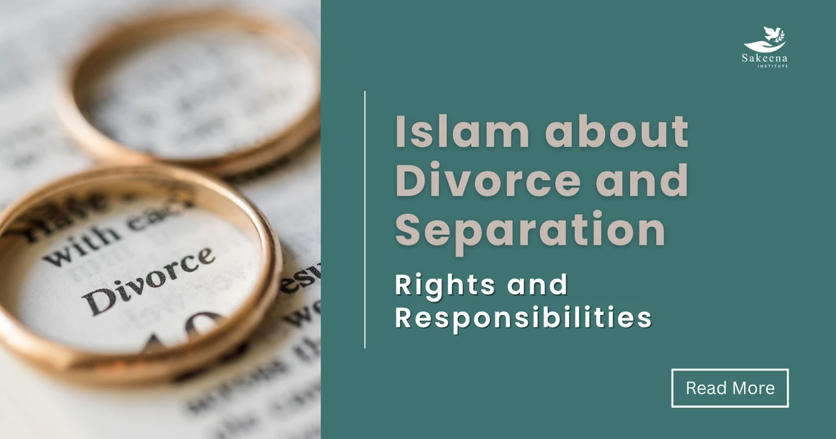 Islam About Divorce: Understanding Islamic Teachings, Process, and Prevention