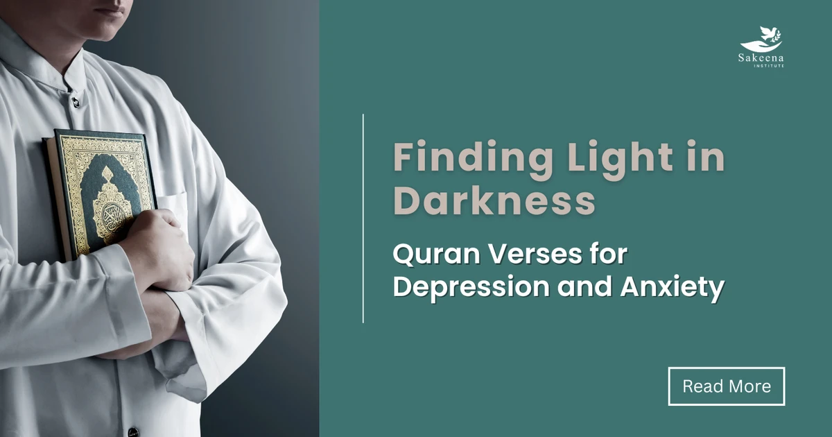 Finding Light in Darkness: Quran Verses for Depression and Anxiety