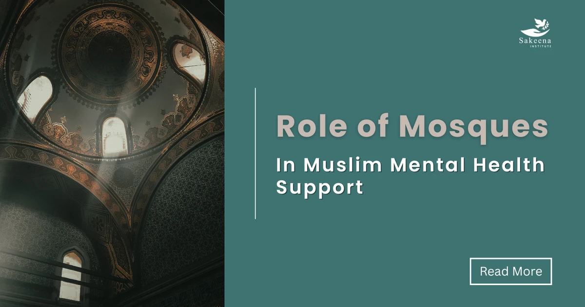 The Role of Mosques in Muslim Mental Health Support