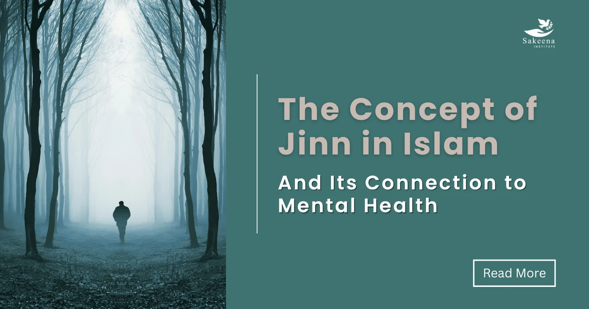 Concept of Jinn in Islam: And Its Connection to Mental Health
