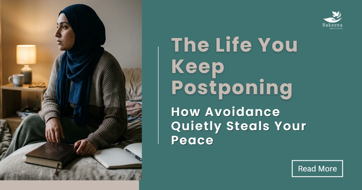 The Life You Keep Postponing: How Avoidance Quietly Steals Your Peace