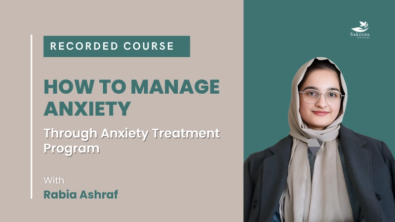 How to Manage Anxiety through Anxiety Treatment Program