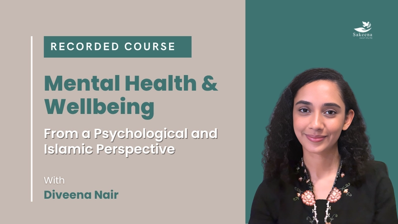 Mental Health & Wellbeing from a Psychological and Islamic Perspective
